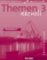 Themen aktuell 3 Zertifikatsband: Arbeitsbuch Themen aktuell 3 Zertifikatsband: Arbeitsbuch