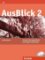 AusBlick 2: Arbeitsbuch mit integrierter Audio-CD AusBlick 2: Arbeitsbuch mit integrierter Audio-CD