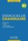 Exercices de Grammaire B2 Exercices de Grammaire B2