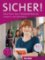 Sicher! B2/1: Kurs und Arbeitsbuch mit CD-ROM zum Arbeitsbuch, Lektion 1–6