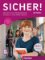 Sicher! aktuell B2/1 - KB+AB+CD z. AB, Lekt. 1-6 Sicher! aktuell B2/1 - KB+AB+CD z. AB, Lekt. 1-6