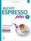 Nuovo Espresso plus 1 einsprachige Ausgabe, m. 1 Buch, m. 1 Beilage Nuovo Espresso plus 1 einsprachige Ausgabe, m. 1 Buch, m. 1 Beilage