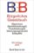 Bürgerliches Gesetzbuch BGB: mit Allgemeinem Gleichbehandlungsgesetz Bürgerliches Gesetzbuch BGB: mit Allgemeinem Gleichbehandlungsgesetz