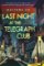 Last night at the Telegraph Club Last night at the Telegraph Club