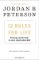 12 Rules For Life : Ordnung und Struktur in einer chaotischen Welt 12 Rules For Life : Ordnung und Struktur in einer chaotischen Welt