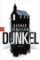 Dunkel: Thriller