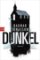 Dunkel: Thriller Dunkel: Thriller