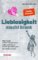 Lieblosigkeit macht krank Lieblosigkeit macht krank