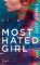 Most Hated Girl Most Hated Girl
