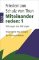 Miteinander reden 1: Störungen und Klärungen. Allgemeine Psychologie der Kommunikation Miteinander reden 1: Störungen und Klärungen. Allgemeine Psychologie der Kommunikation