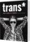 trans* trans*