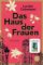 Das Haus der Frauen Das Haus der Frauen