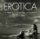 Erotica 1: The Nude in Contemporary Photography
