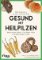 Gesund mit Heilpilzen Gesund mit Heilpilzen