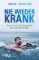 Nie wieder krank Nie wieder krank