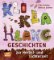 KliKlaKlanggeschichten zur Herbst- und Lichterzeit KliKlaKlanggeschichten zur Herbst- und Lichterzeit