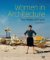 Women in Architecture: Past, Present, and Future Women in Architecture: Past, Present, and Future