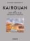 Kairouan: Or How Paul Klee Became a Painter Kairouan: Or How Paul Klee Became a Painter