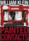 William Klein: Painted Contacts
