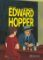 Edward Hopper : The Story of His Life (Graphic Biography) Edward Hopper : The Story of His Life (Graphic Biography)