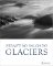 Sebastião Salgado: Glaciers Sebastião Salgado: Glaciers
