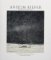 Anselm Kiefer - Paintings / Bilder Anselm Kiefer - Paintings / Bilder