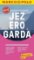 Jezero Garda / MP průvodce nová edice