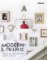 Modern Living: How to Decorate with Style Modern Living: How to Decorate with Style