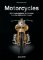 Motorcycles: 40th Anniversary Edition