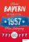 Meine Bayern 1957 Meine Bayern 1957