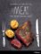 Meat: The Art of Cooking Meat Meat: The Art of Cooking Meat