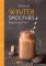 Winter Smoothies Winter Smoothies