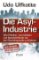Die Asyl-Industrie Die Asyl-Industrie