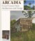Arcadia - Cross-Country Style, Architecture and De Arcadia - Cross-Country Style, Architecture and De