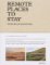Remote Places to Stay Vol. 2