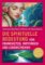 Die spirituelle Bedeutung von Krankheiten, Impfungen und Lebensthemen