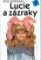 Lucie a zázraky