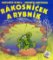 Rákosníček a rybník Rákosníček a rybník