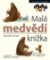 Malá medvědí knížka - Druhé čtení