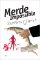 Merde Impossible (4)