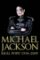 Michael Jackson - Král popu 1958–2009 Michael Jackson - Král popu 1958–2009