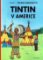 Tintin 3 - Tintin v Americe Tintin 3 - Tintin v Americe