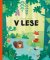 Kde bývajú zvieratká v lese Kde bývajú zvieratká v lese