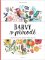Barvy v přírodě - Malovaná příroda Barvy v přírodě - Malovaná příroda