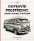 Dopravní prostředky, které pohnuly světem Dopravní prostředky, které pohnuly světem