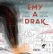 Emy a Drak Emy a Drak
