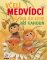 Včelí medvídci od jara do zimy Včelí medvídci od jara do zimy