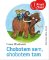 Chobotem sem, chobotem tam Chobotem sem, chobotem tam