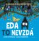 Eda to nevzdá