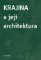 Krajina a její architektura Krajina a její architektura